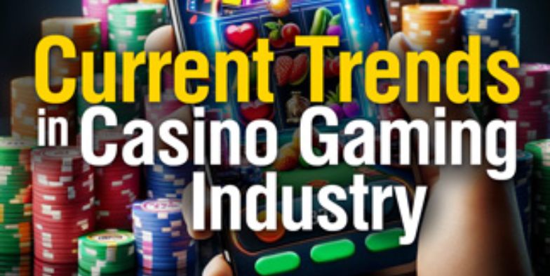 Casino Trends